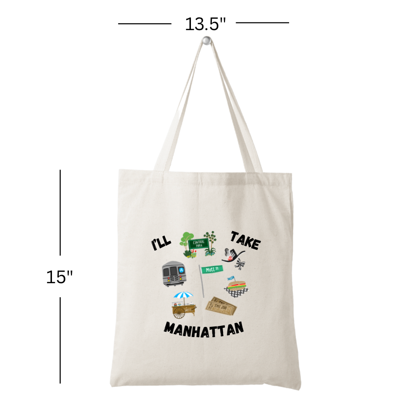 ON THE TOWN - "I'll Take Manhattan" tote bag