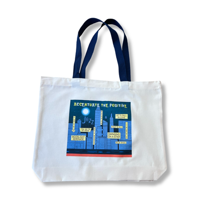 Accentuate the Positive |  tote bag