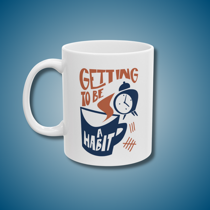 Getting To Be A Habit mug | Music-Inspired Ceramic Mug | Songbook Ink