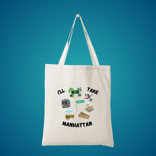 ON THE TOWN - I'll Take Manhattan tote bag
